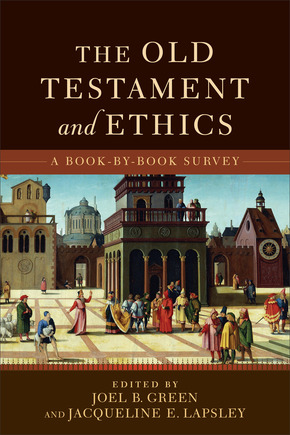 The Old And The New Testament And Ethics
